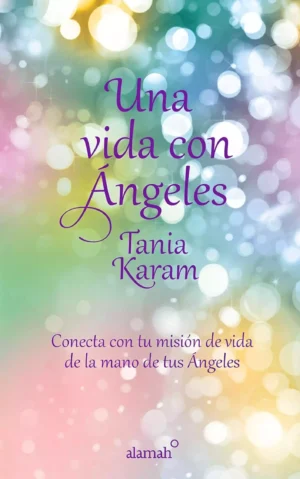 Una vida con angeles Tania Karam