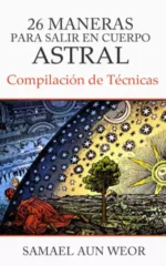 26 Maneras Para Salir En Cuerpo Astral