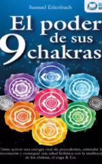 El poder de sus 9 chakras