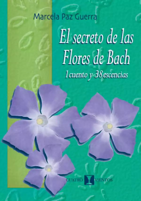 El secreto de las Flores de Bach Espacio Anam Cara