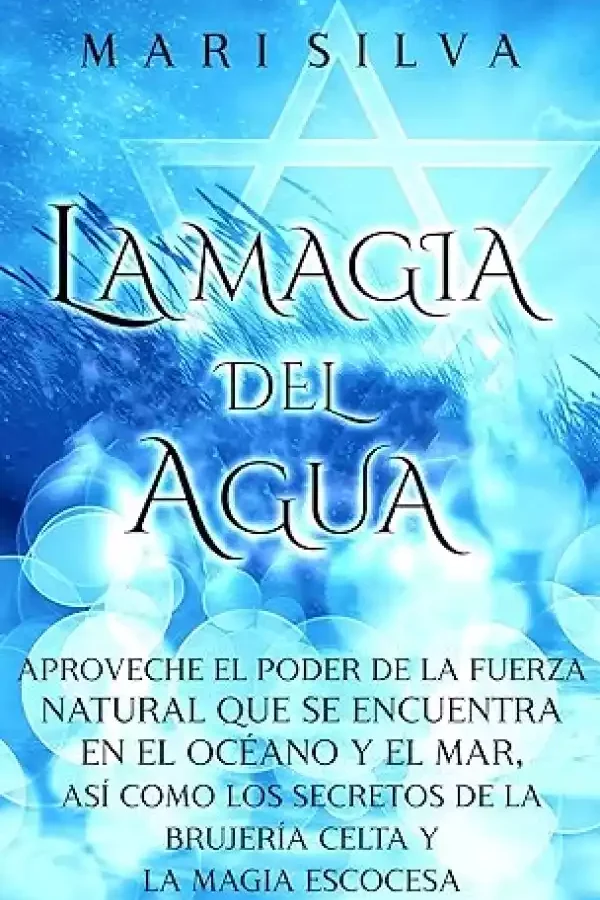 La magia del agua