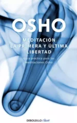 Meditación. La primera y última libertad