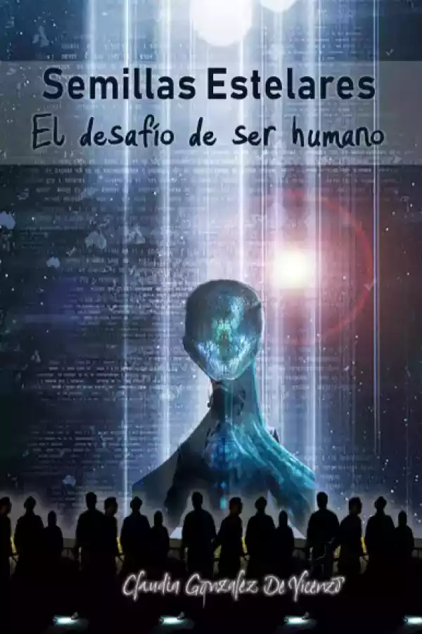 Semillas estelares el desafío del ser humano Espacio Anam Cara