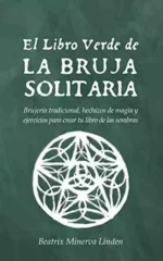 El libro verde de la Bruja solitaria Espacio Anam Cara