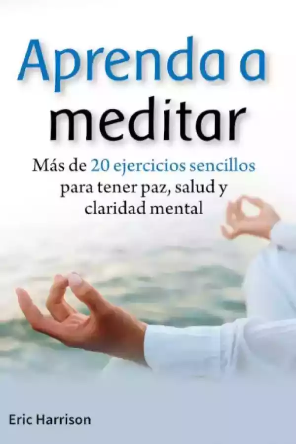 Aprenda a meditar