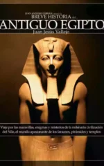 Breve historia del Antiguo Egipto