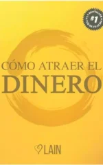 Cómo atraer el Dinero