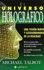 El Universo Holográfico