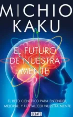 El futuro de nuestra mente