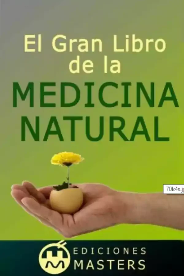 El gran libro de la Medicina Natural