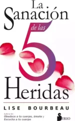 La sanación de las 5 heridas