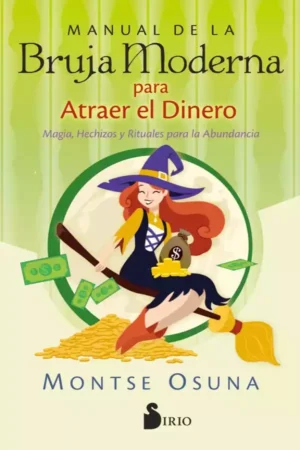 Manual de la Bruja Moderna para Atraer el Dinero