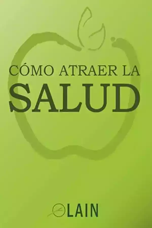 Cómo atraer la Salud Espacio Anam Cara