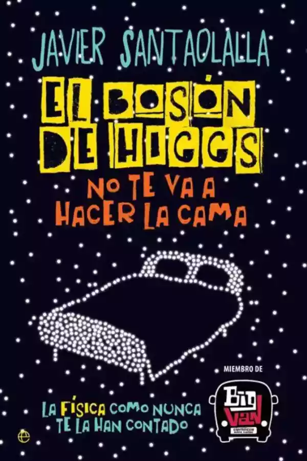 El bosón de Higgs no te va a hacer la cama Espacio Anam Cara