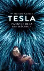 Tesla inventor de la era eléctrica