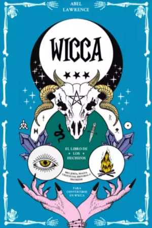 Wicca El libro de los Hechizos