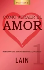 Cómo atraer el Amor