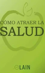 Cómo atraer la Salud