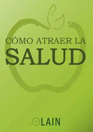 Cómo atraer la Salud