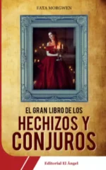 El gran libro de los Hechizos y Conjuros