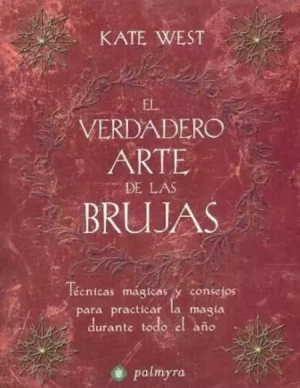 El verdadero Arte de las Brujas