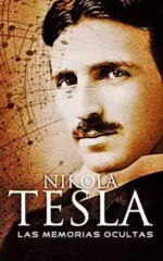 Las Memorias ocultas de Nikola Tesla