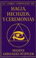 Magia, hechizos y ceremonias