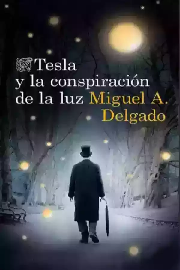 Tesla y la conspiracion de la luz