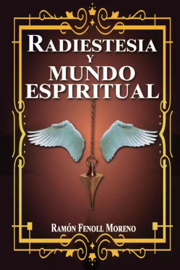 Radiestesia y mundo espiritual