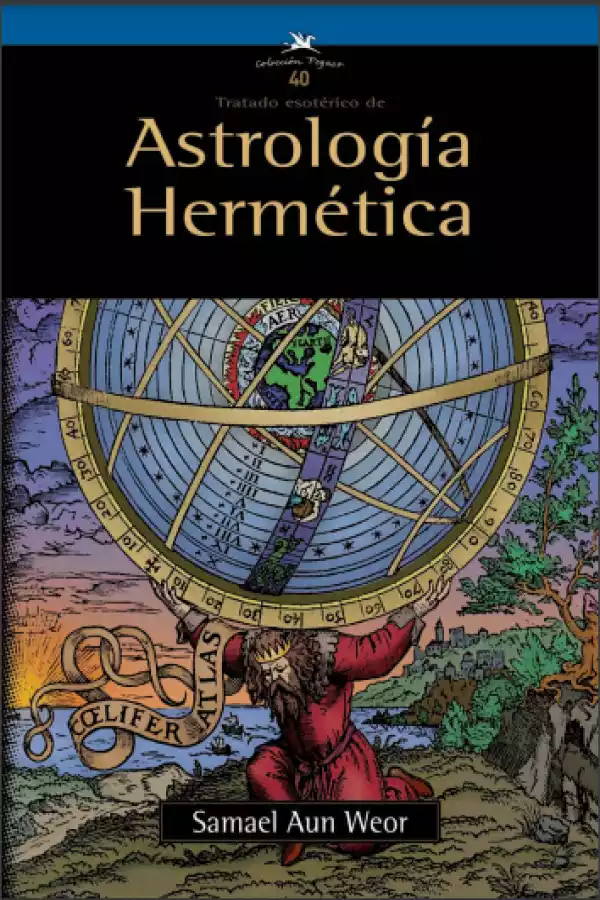 Tratado Esotérico de Astrología Hermética