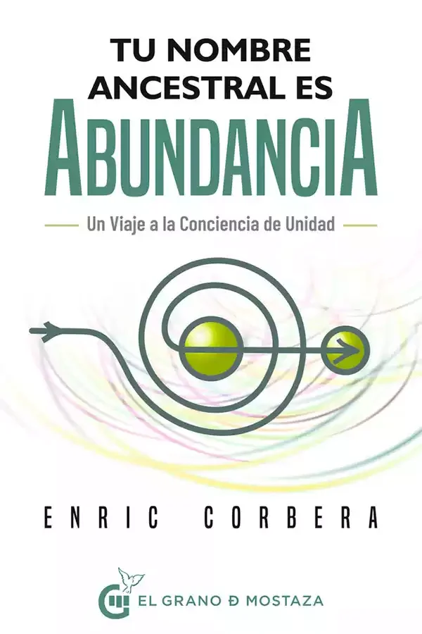 Tu nombre ancestral es Abundancia