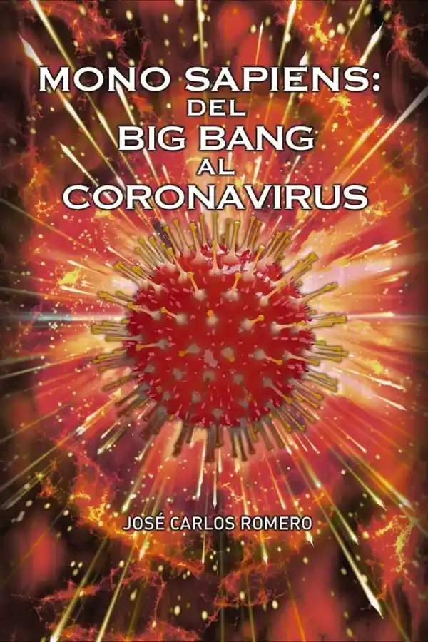 Mono Sapiens: de Big Bang al Coronavirua