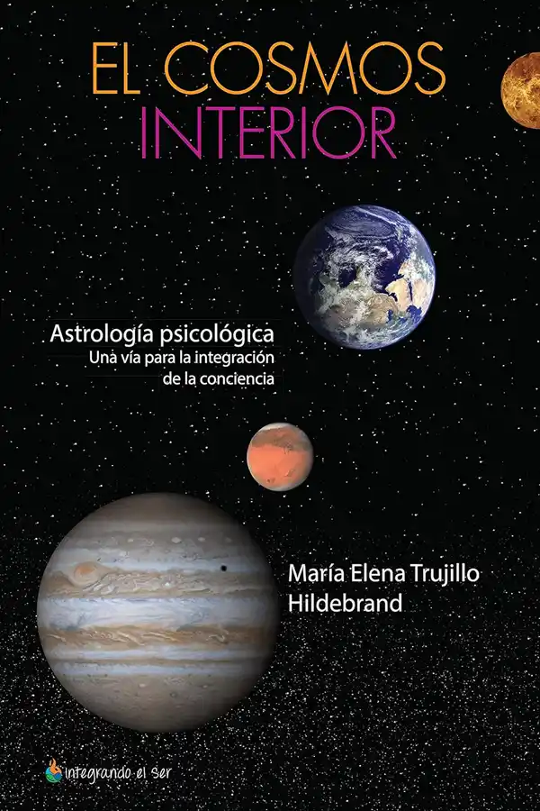 El cosmos interior: Astrología psicológica