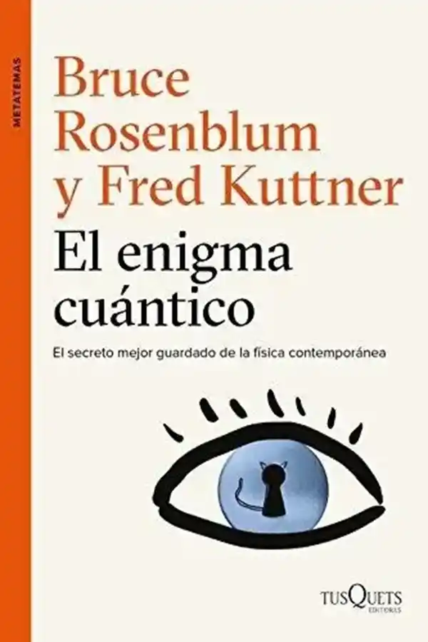 El enigma cuántico