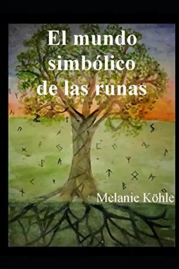El mundo simbólico de las runas