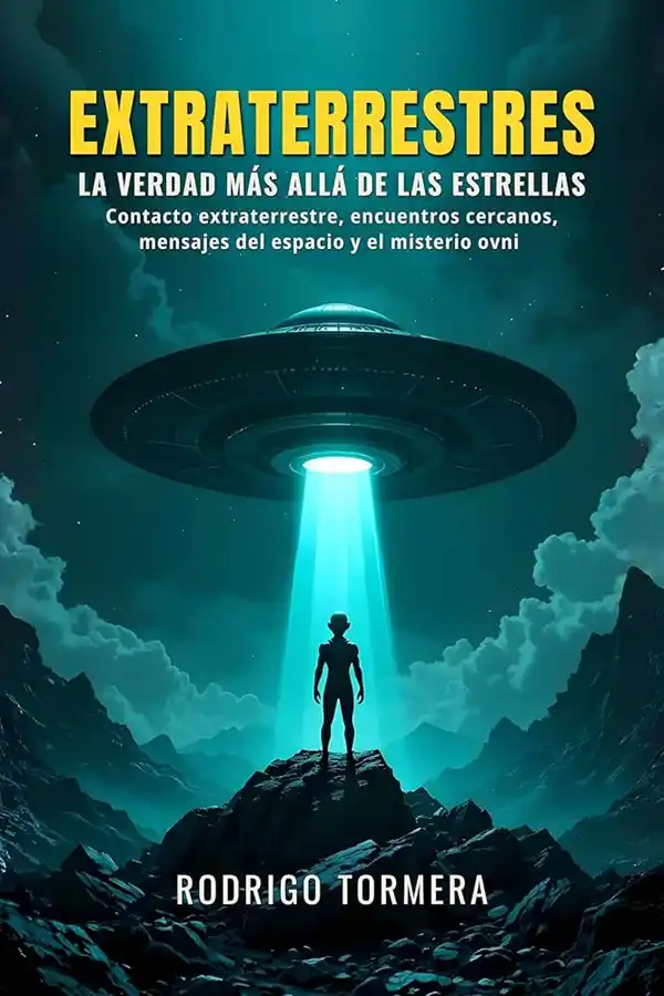 Extraterrestres, la verdad más allá de las estrellas